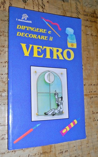 Dipingere decorare vetro - decorare, il