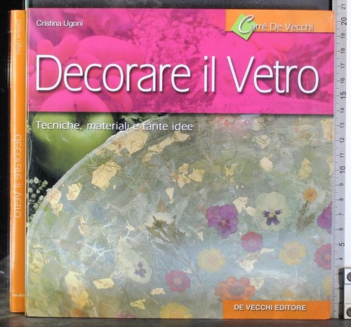 Decorare vetro - il,