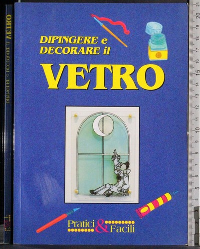 Dipingere decorare vetro - e, il