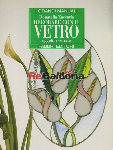 Decorare con vetro fabbri - vetro,
