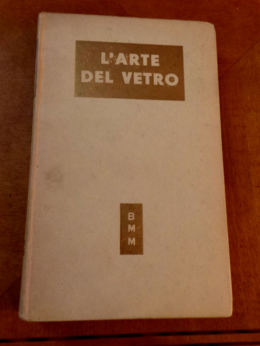 Arte del vetro art - del, of